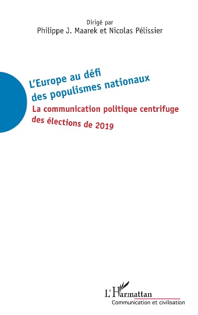 L'Europe au défi des populismes nationaux - Philippe J. Maarek, Nicolas Pélissier