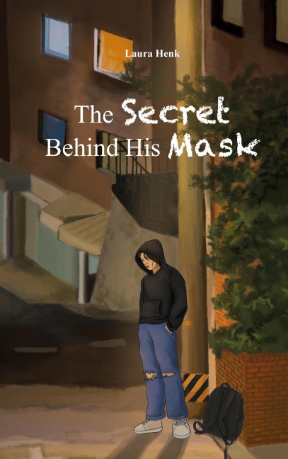 The Secret Behind His Mask - Laura Henk