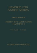 Cover-Bild zum Titel 'Die doppelseitigen hämatogenen Nierenerkrankungen.' von 'von G. Bergmann, R. Staehlin, Franz Volhard, Friedrich Suter'