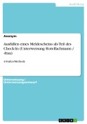 Cover-Bild zum Titel 'Ausfüllen eines Meldescheins als Teil des Check-In (Unterweisung Hotelfachmann / -frau)' von ''