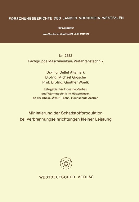 Minimierung der Schadstoffproduktion bei Verbrennungseinrichtungen kleiner Leistung - Detlef Altemark