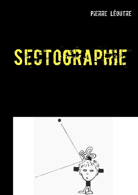 Sectographie - Pierre Léoutre