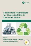 Cover-Bild zum Titel 'Sustainable Technologies for Value Addition to Electronic Waste' von ''