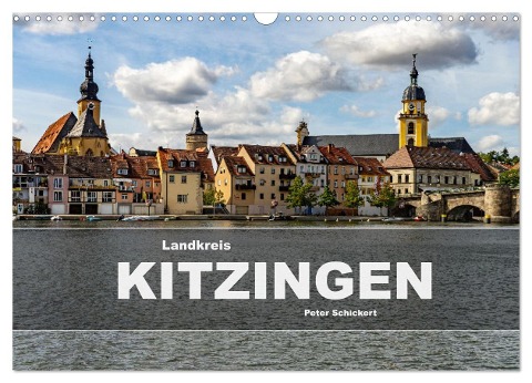 Landkreis Kitzingen (Wandkalender 2025 DIN A3 quer), CALVENDO Monatskalender - Peter Schickert