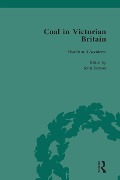 Cover-Bild zum Titel 'Coal in Victorian Britain, Part II, Volume 5' von 'John Benson, Keith Gildart, James Jaffe'