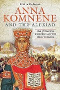 Cover-Bild zum Titel 'Anna Komnene and the Alexiad' von 'Loulia Kolovou'