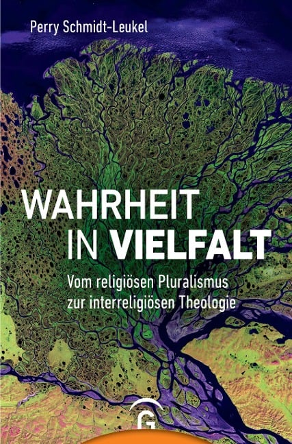 Wahrheit in Vielfalt - Perry Schmidt-Leukel