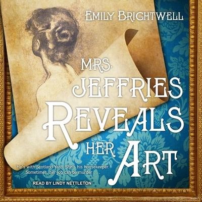 Mrs. Jeffries Reveals Her Art Lib/E - Emily Brightwell