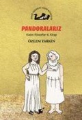 Cover-Bild zum Titel 'Pandoralariz - Kadin Filozoflar 4. Kitap' von 'Özlem Yarkin'