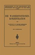 Cover-Bild zum Titel 'Die Wasserstoffionen-Konzentration' von 'Leonor Michaelis'