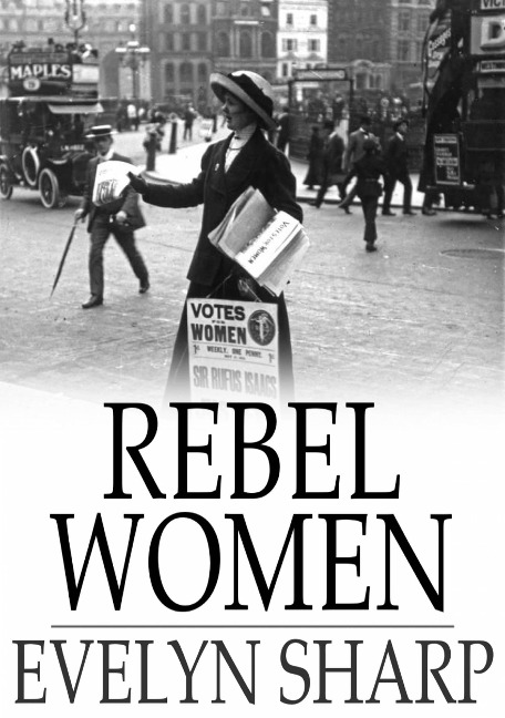 Rebel Women - Evelyn Sharp