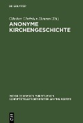 Anonyme Kirchengeschichte - 