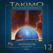 Cover-Bild zum Titel 'Takimo - 12 - Hyperion' von 'Gisela Klötzer, Peter Liendl'