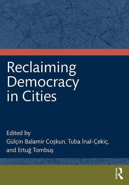 Reclaiming Democracy in Cities - 