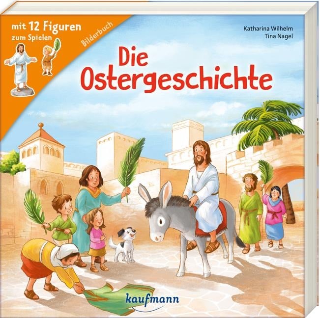 Die Ostergeschichte - Katharina Wilhelm