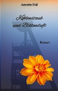 Cover-Bild zum Titel 'Kohlenstaub und Blütenduft' von 'Annette Süß'