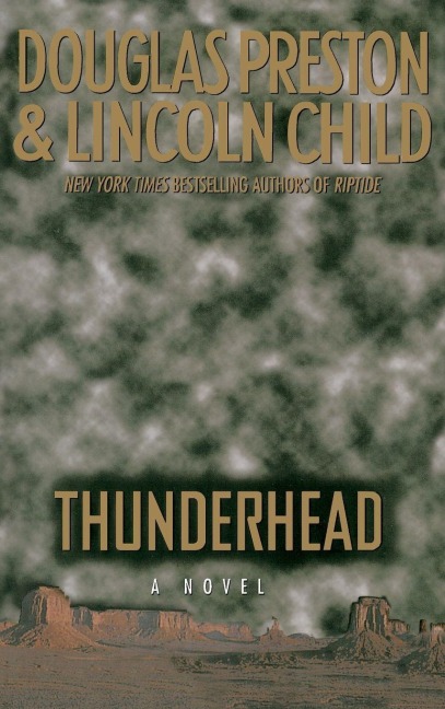Thunderhead - Douglas J Preston, Lincoln Child