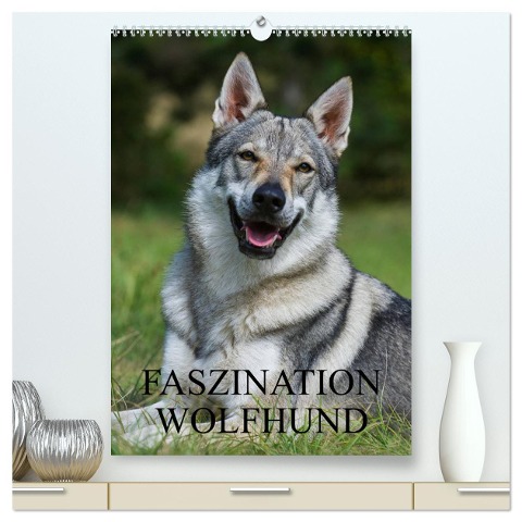 Faszination Wolfhund (hochwertiger Premium Wandkalender 2024 DIN A2 hoch), Kunstdruck in Hochglanz - Sigrid Starick