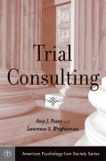 Cover-Bild zum Titel 'Trial Consulting' von 'Amy J. Posey, Lawrence S. Wrightsman'