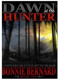 Cover-Bild zum Titel 'Dawn of the Hunter: Book Two' von 'Bonnie Bernard'