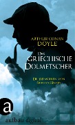 Cover-Bild zum Titel 'Der griechische Dolmetscher' von 'Arthur Conan Doyle'