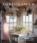 Cover-Bild zum Titel 'Faded Glamour by the Sea' von 'Pearl Lowe'