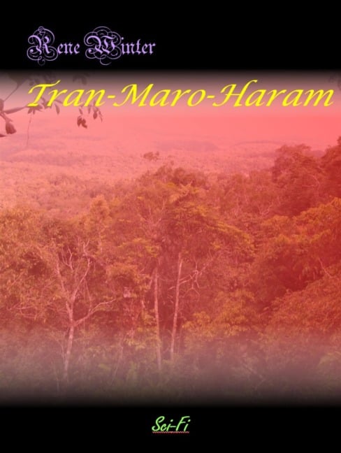 Tran-Maro-Haram - Rene Winter