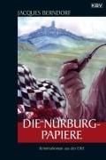 Cover-Bild zum Titel 'Die Nürburg-Papiere' von 'Jacques Berndorf'