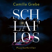 Cover-Bild zum Titel 'Schlaflos' von 'Camilla Grebe'