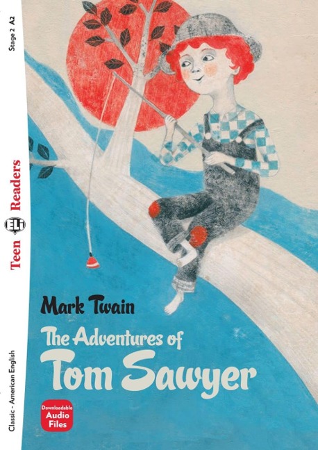 The Adventures of Tom Sawyer - Mark Twain