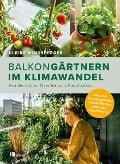 Cover-Bild zum Titel 'Balkongärtnern im Klimawandel' von 'Ulrike Windsperger'