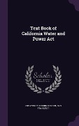 Text Book of California Water and Power Act - 