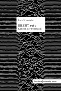 Cover-Bild zum Titel 'Eiszeit 1980' von 'Lars Schneider'