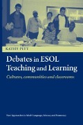 Debates in ESOL Teaching and Learning - Kathy Pitt