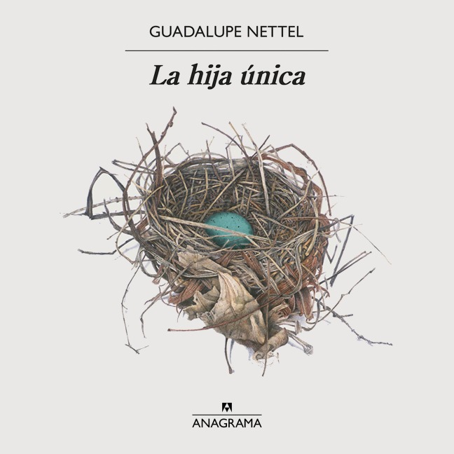 La hija única - Guadalupe Nettel