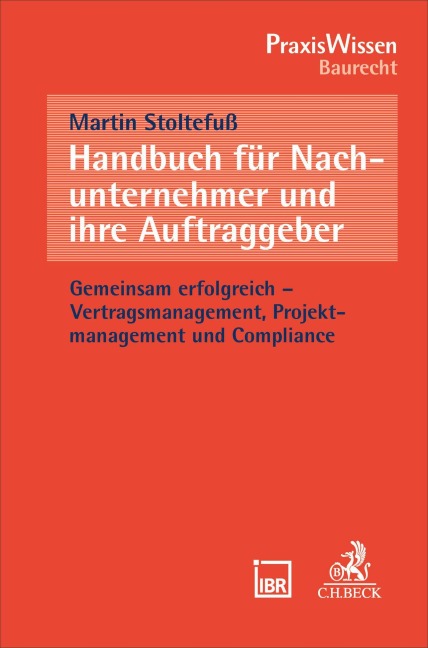 Handbuch für Nachunternehmer und ihre Auftraggeber - Martin Stoltefuß