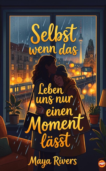 <div>Selbst wenn das Leben uns nur einen Moment lässt</div> - Maya Rivers