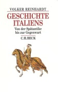 Cover-Bild zum Titel 'Geschichte Italiens' von 'Volker Reinhardt'
