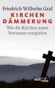 Cover-Bild zum Titel 'Kirchendämmerung' von 'Friedrich Wilhelm Graf'