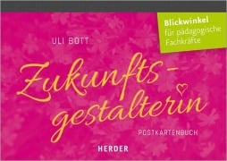 Cover-Bild zum Titel 'Zukunftsgestalterin' von 'Uli Bott'