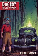 Cover-Bild zum Titel 'Dogboy: Den of Thieves (Dogboy Adventures, #1)' von 'Bill Meeks'