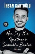 Cover-Bild zum Titel 'Her Sey Bir Ögretmeni Sevmekle Baslar' von 'Ihsan Kartoglu'