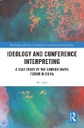 Cover-Bild zum Titel 'Ideology and Conference Interpreting' von 'Fei Gao'