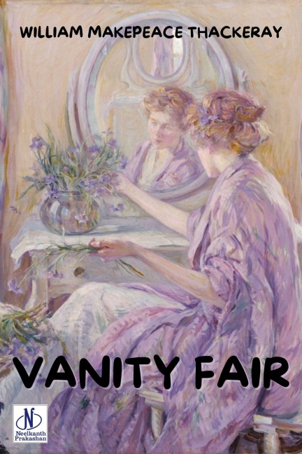 Vanity Fair - William Makepeace Thackeray