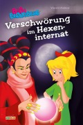 Cover-Bild zum Titel 'Bibi Blocksberg - Verschwörung im Hexeninternat' von 'Vincent Andreas'