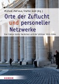 Cover-Bild zum Titel 'Orte der Zuflucht und personeller Netzwerke' von ''