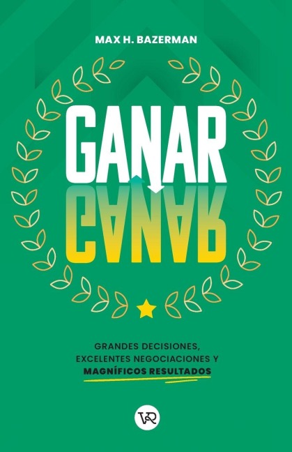 Ganar-Ganar - Max H Bazerman
