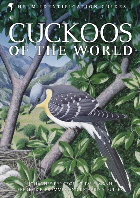 Cuckoos of the World - Johannes Erritzøe, Richard A. Fuller, Frederik Brammer, Clive F. Mann