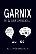 Cover-Bild zum Titel 'Garnix, wie du es dir gewünscht hast' von 'Sebastian Geisner'