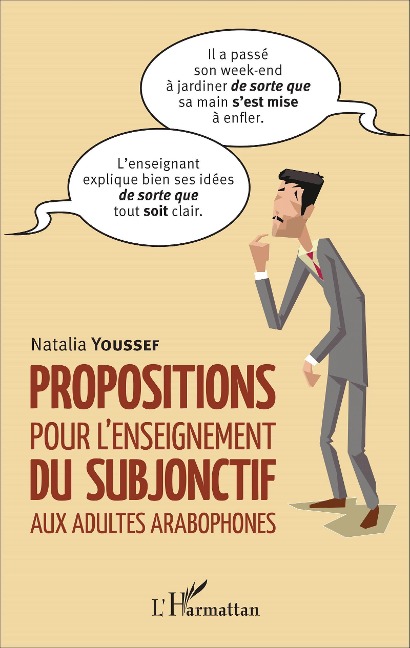 Propositions pour l'enseignement du subjonctif aux adultes arabophones - Natalia Youssef